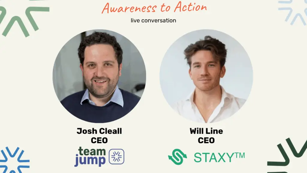 Staxy CEO, Will Line and Team Jump CEO, Josh Cleall discuss turning sustainable travel awareness into action.