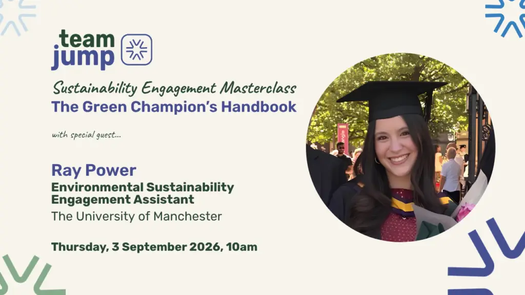 Sustainability Champion's Network - Ray Power, University of Manchester Webinar